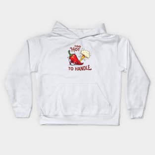 Too Hot To Handle Kids Hoodie